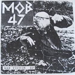 Mob 47 : War Victim